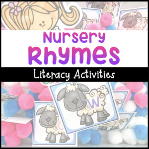Nursery Rhymes Activities to Get Preschoolers in the Rhythm of Learning