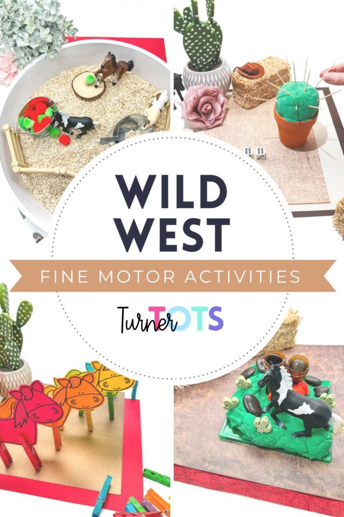 Wild West fine motor activities include an oats and horse sensory bin, a cactus poke fine motor activity, a horse clothespin activity, and a horse play dough invitation.