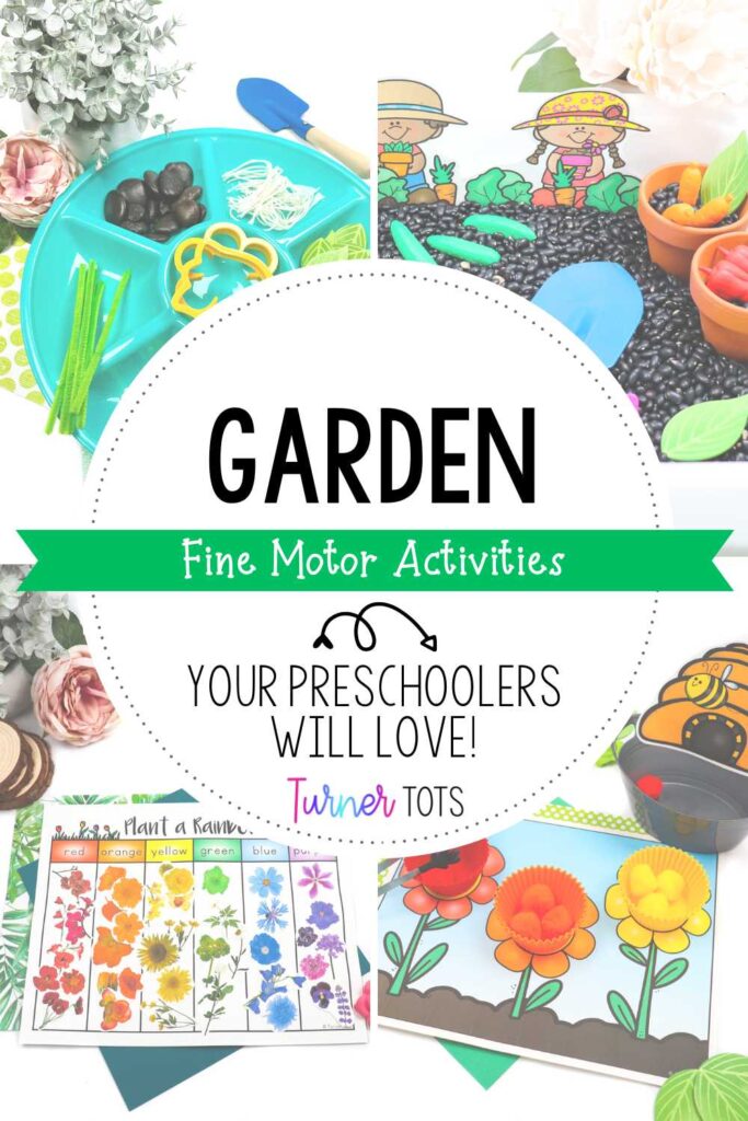 Garden fine motor activities include parts of a plant play dough, a garden sensory bin, making a rainbow flower collage, and picking pompom pollen to bring to the beehive.