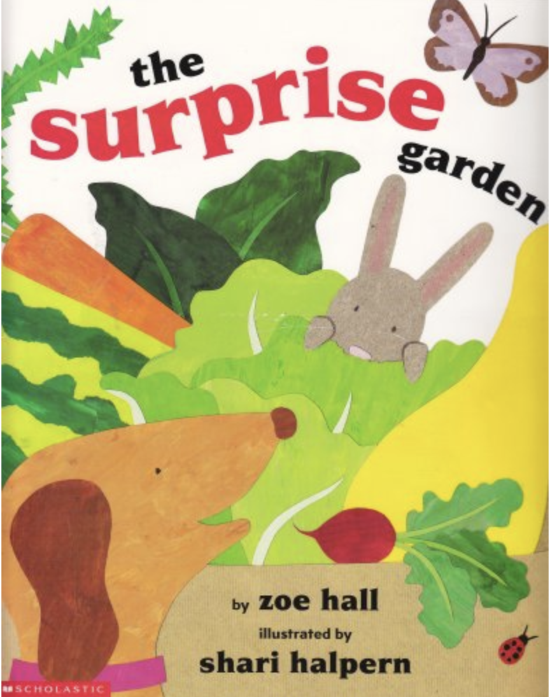 The Surprise Garden by Zoe Hall includes an illustrated cover of a rabbit and dog in a vegetable garden.