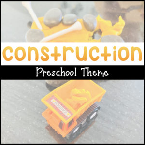 Construction Preschool Theme