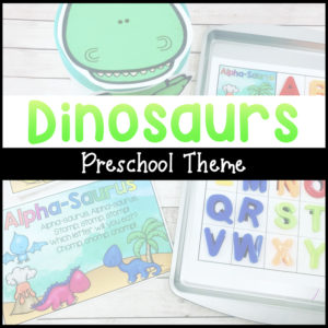 Dinosaurs Preschool Theme