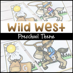 Wild West Preschool Theme