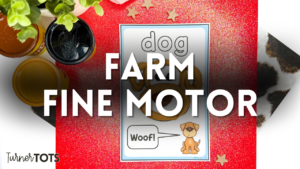 5 Farm Fine Motor Activities that Strengthen Little Hands
