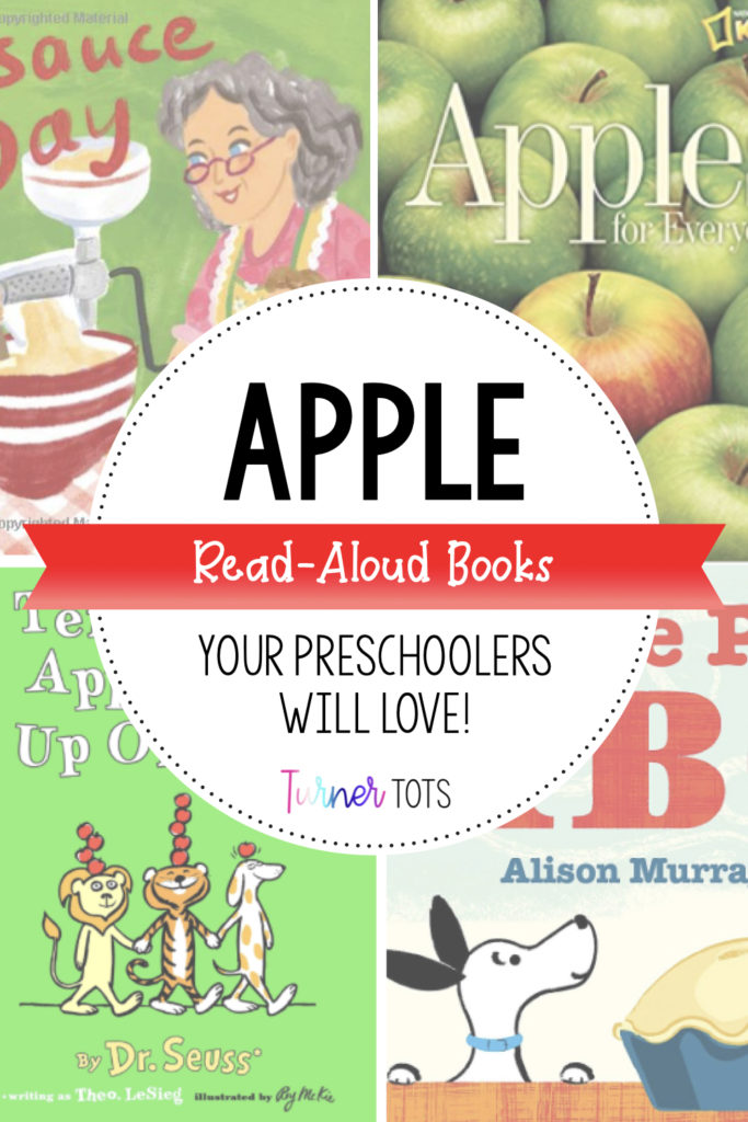 Apple books to read aloud to preschoolers including Ten Apples Up on Top by Dr. Seuss, Apple Pie ABC by Alison Murray, Apples for Everyone by Jill Esbaum, and Applesauce Day by Lisa Amstutz.