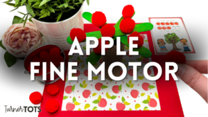 Apple Fine Motor Activities Picked Fresh from the Tree
