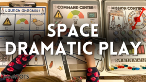 Space Dramatic Play to Send Preschoolers Out of This World