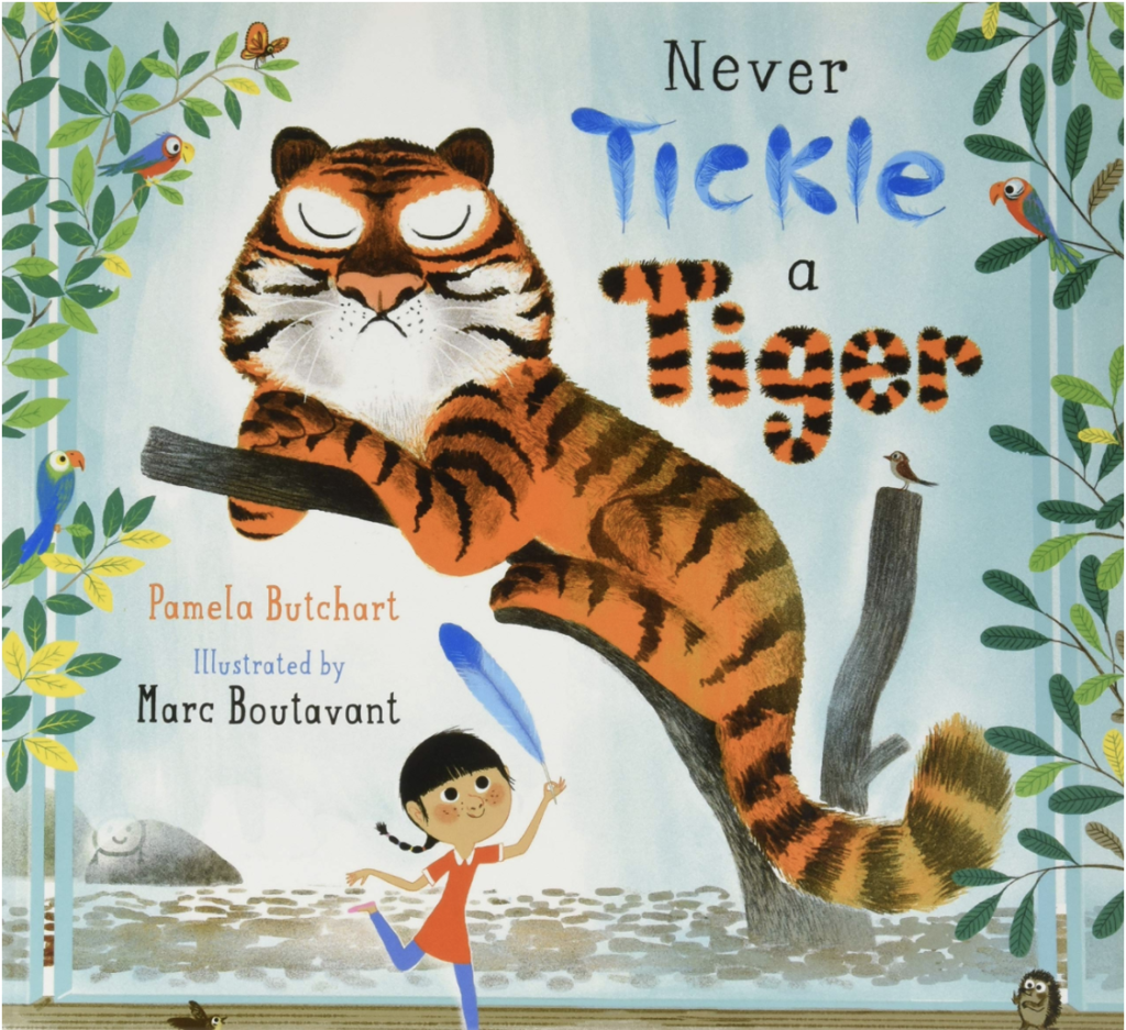 Never Tickle a Tiger by Pamela Butchart includes an illustration of a tiger sleeping on a branch with a little girl about to tickle its foot with a feather. Check out this book and more zoo books for preschoolers here.