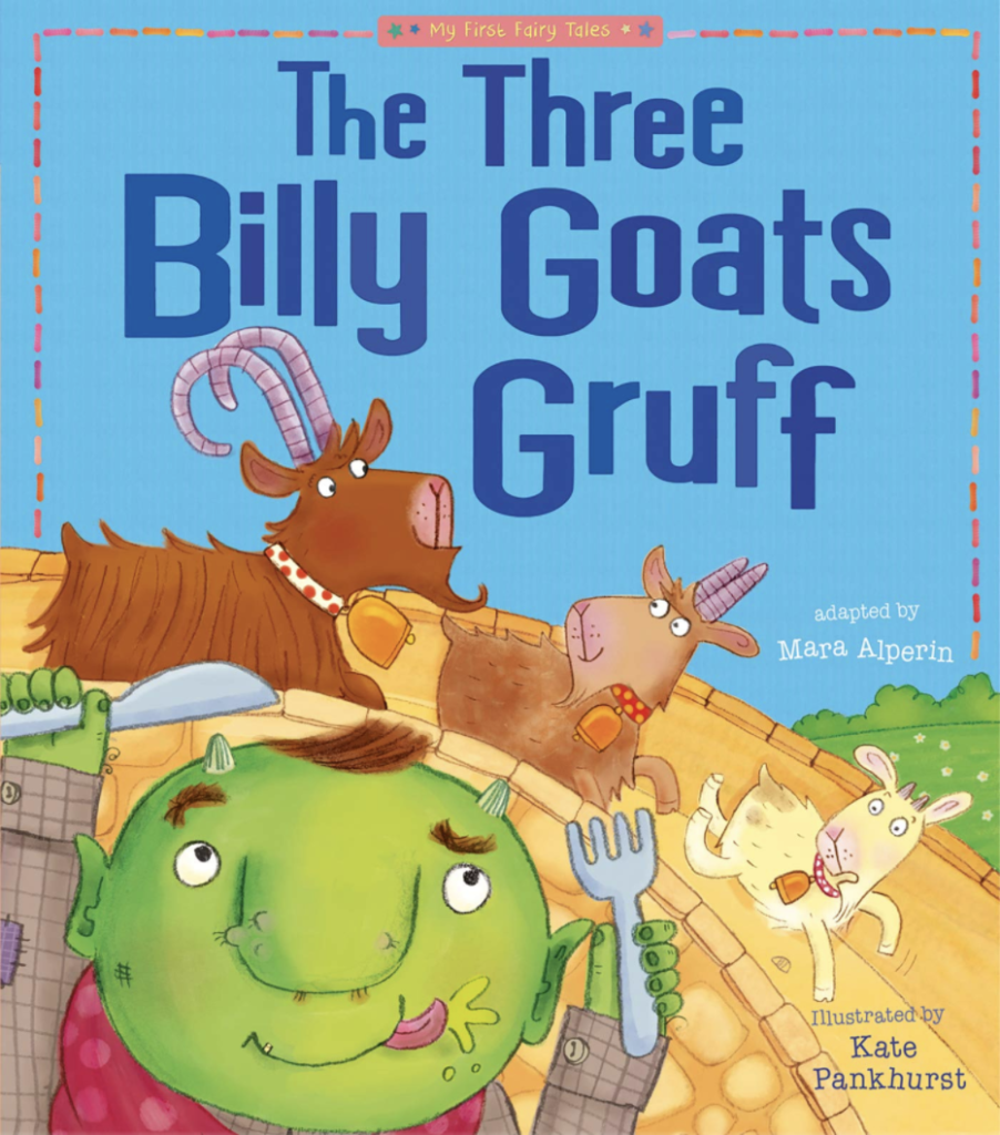 The Three Billy Goats Gruff by Tiger Tales includes an illustration of a small, medium, and large goat crossing a bridge with a troll licking his lips. This is one of our picks for fairy tale books for preschoolers.