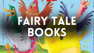5 Diverse Fairy Tale Books for Preschoolers To Capture Their Attention