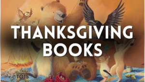 5 Thanksgiving Books Preschoolers Want to Feast Their Eyes On