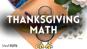 5 Thanksgiving Math Activities You'll Be Thankful For