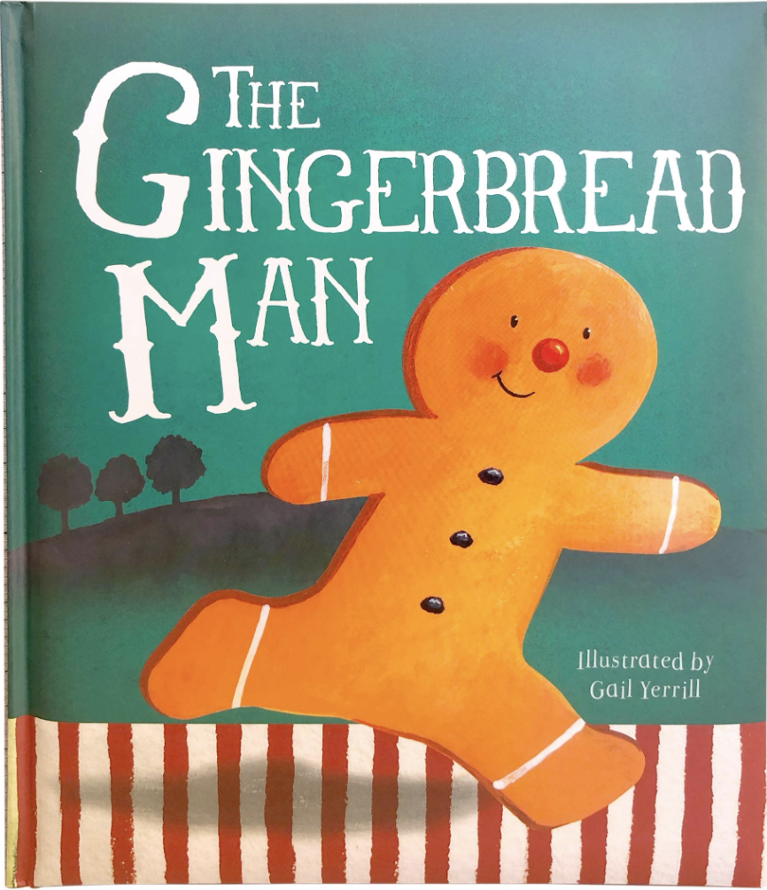 The Gingerbread Man by Gail Yerrill includes an illustrated cover of a gingerbread cookie running away.