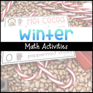 Winter Math Activities for Preschool with background image of a hot cocoa sensory bin filled with pinto beans, candy canes, and snap cubes.