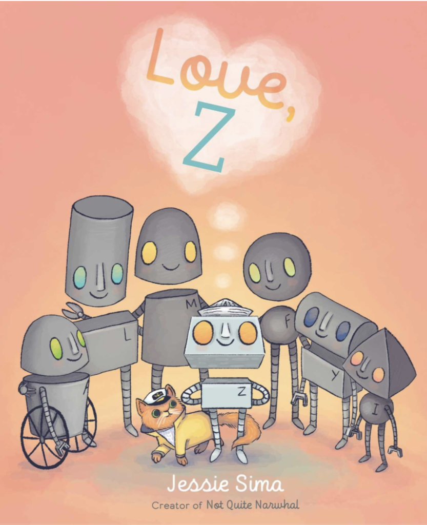 Love, Z by Jessie Sima with an illustrated cover of a robot family.
