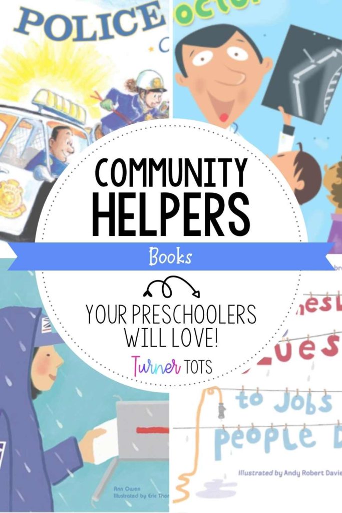 Community helpers books for preschoolers with background images of Clothesline Clues to Jobs People Do by Kathryn Heling, Let’s Meet a Doctor by Bridget Heos, Firefighter Pete by James Dean, and Delivering Your Mail by Ann Owen.