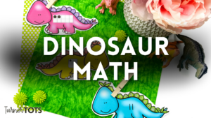 5 Exciting Dinosaur Math Activities for Preschoolers to Stomp into Learning