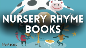 5 Books of Nursery Rhymes That Really Help to Extend Learning