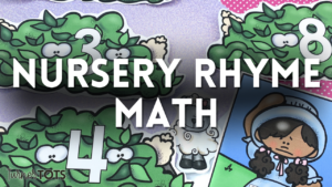 5 Nursery Rhymes Math Centers That'll Make You Jump Over the Moon