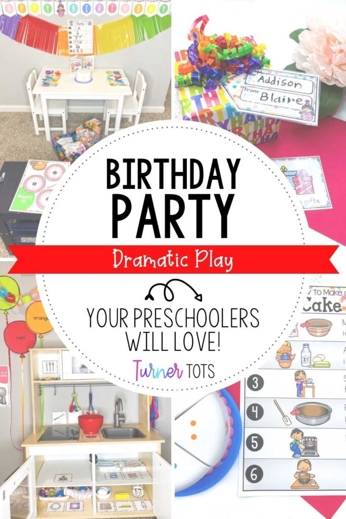 Birthday dramatic play includes a table set up with party plates and a cake, gifts, play kitchen, and instructions on how to make a cake.