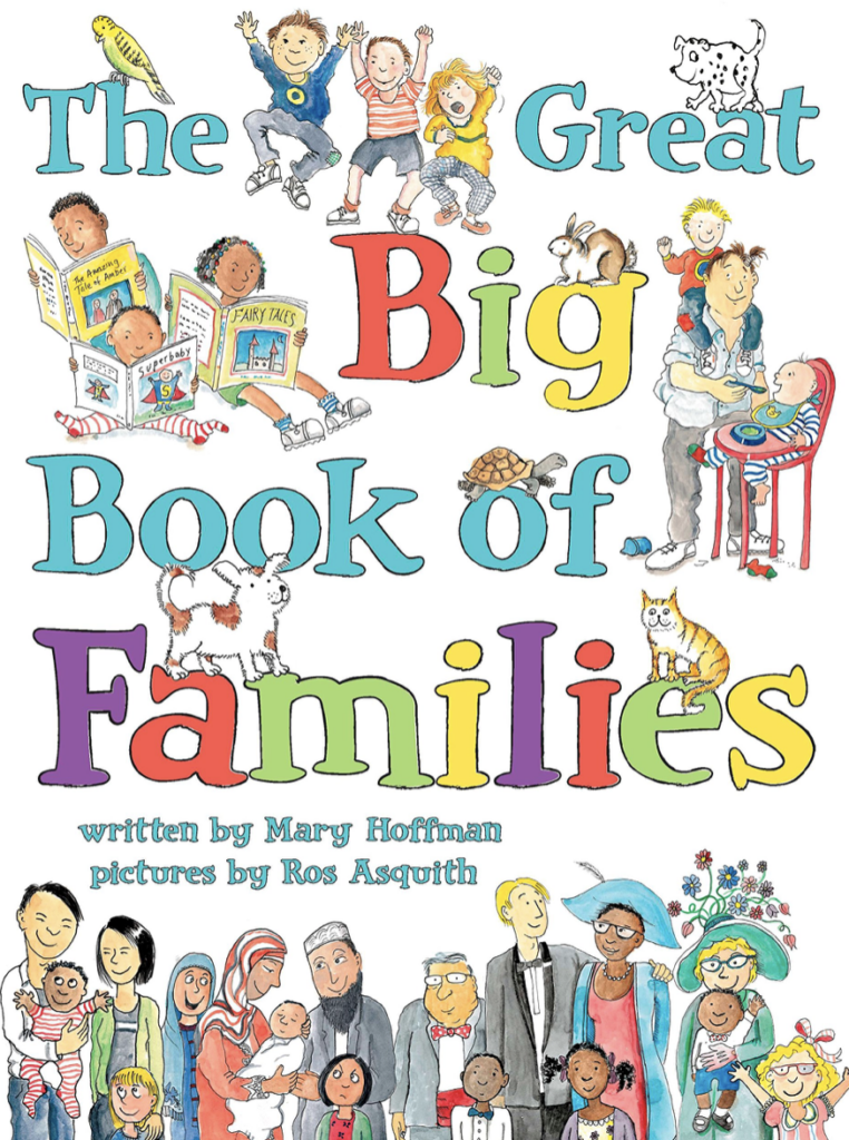 The Great Big Book of Families by Mary Hoffman with an illustrated cover of many different families.