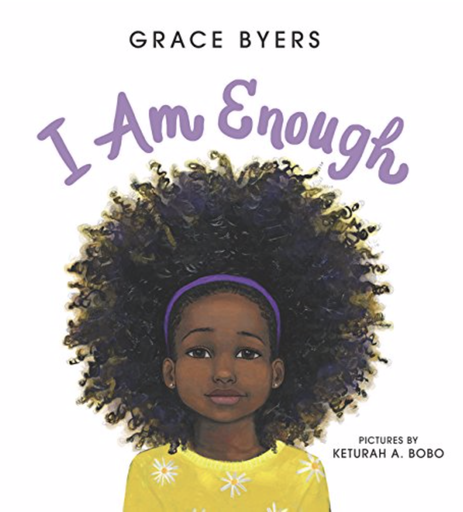 I Am Enough by Grace Byers with an illustrated cover of a girl with a headband as one of our all about me books for toddlers.