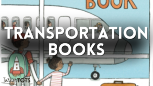 5 Transportation Books for Preschoolers They'll Excitedly Race to Read