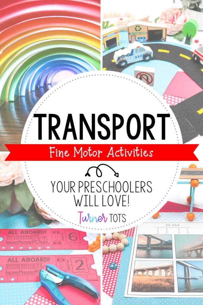 Transportation fine motor activities include building tunnels, building roads for toy cars, punching train tickets, and building bridges using a geometry set.