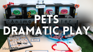 Animal Shelter Dramatic Play You'll Want to Adopt in Your Classroom