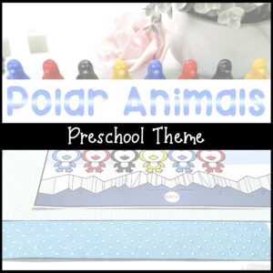Polar Animals Preschool Theme