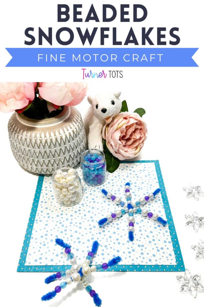 A Beaded Snowflake Craft For Kids: Math & Fine Motor Activity