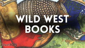 Top 5 Wild West Books to Wrangle Their Imagination