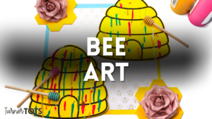 5 Buzzing Bee Art Activities for Toddlers Inspired by Busy Bees