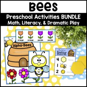 Bee Activities for Preschoolers - Bee Math, Literacy, & Beekeeper Dramatic Play