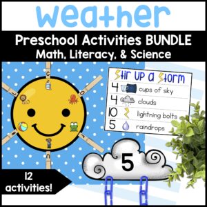 Weather Activities for Preschool - Math, Literacy, & Science Centers